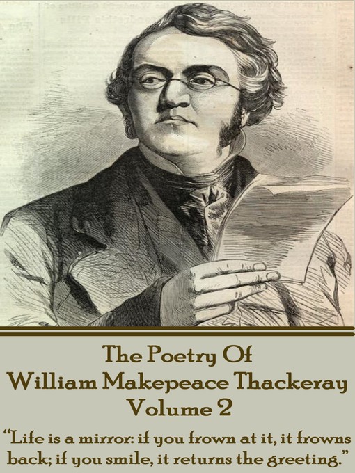 Title details for The Poetry of William Makepeace Thackeray, Volume 2 by William Makepeace Thackeray - Available